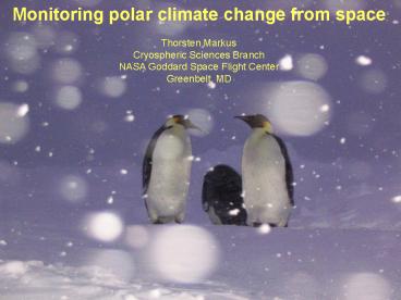Monitoring polar climate change from space