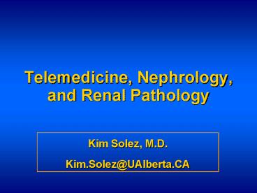 Telemedicine, Nephrology, and Renal Pathology
