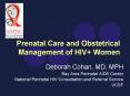 Prenatal Care and Obstetrical Management of HIV  Women PowerPoint PPT Presentation