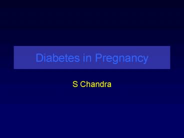 Diabetes in Pregnancy