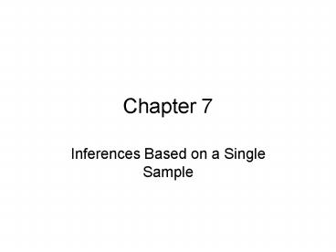 Inferences Based on a Single Sample