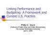 Linking Performance and Budgeting: A Framework and Current U'S' Practice PowerPoint PPT Presentation