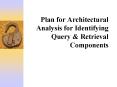 Plan for Architectural Analysis for Identifying Query PowerPoint PPT Presentation