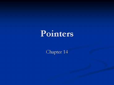 PPT – Pointers PowerPoint presentation | free to view - id: be4f2-ZDc1Z