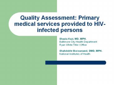 Quality Assessment: Primary medical services provided to HIV-infected persons
