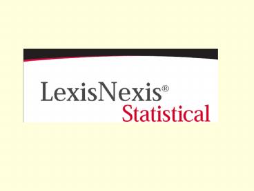 Lexis Nexis Statistical
