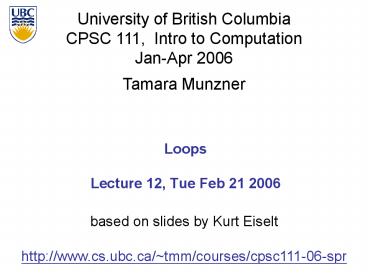 Loops  Lecture 12, Tue Feb 21 2006