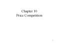 Chapter 10 Price Competition PowerPoint PPT Presentation