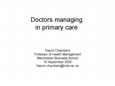 Doctors managing in primary care