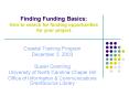 Finding Funding Basics: How to search for funding opportunities for your project PowerPoint PPT Presentation