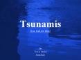 Tsunamis How bad are they? PowerPoint PPT Presentation