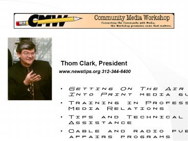Thom Clark, President www'newstips'org 3123446400