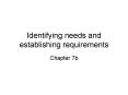 Identifying needs and establishing requirements PowerPoint PPT Presentation