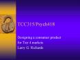 TCC315Psych418 PowerPoint PPT Presentation