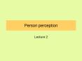 Person perception PowerPoint PPT Presentation