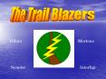 The Trail Blazers PowerPoint PPT Presentation