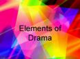 Elements of Drama PowerPoint PPT Presentation