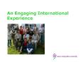 An Engaging International Experience PowerPoint PPT Presentation