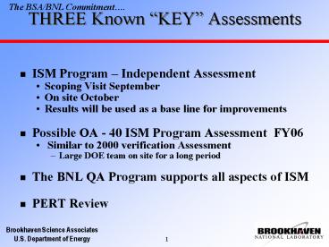 THREE Known KEY Assessments