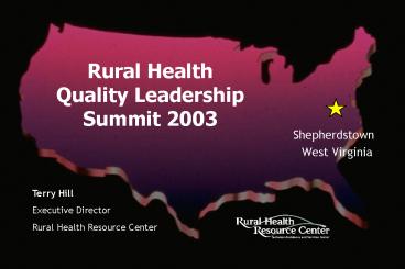 Rural Health Quality Leadership Summit 2003