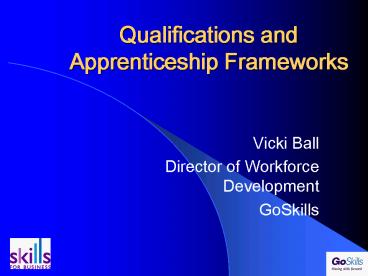 Qualifications and Apprenticeship Frameworks