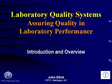 Laboratory Quality Systems Assuring Quality in Laboratory Performance