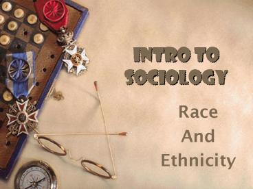 Intro to Sociology