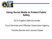 Using Social Media to Protect Public Safety