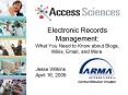Electronic Records Management: What You Need to Know about Blogs, Wikis, Email, and More' PowerPoint PPT Presentation