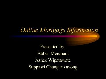 Online Mortgage Information