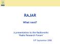 RAJAR What next PowerPoint PPT Presentation