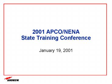 2001 APCO/NENA State Training Conference