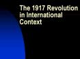 The 1917 Revolution in International Context PowerPoint PPT Presentation