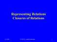 Representing Relations Closures of Relations PowerPoint PPT Presentation
