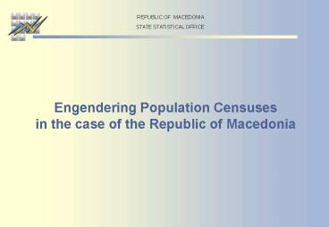 REPUBLIC OF MACEDONIA