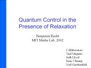 Quantum Control in the Presence of Relaxation