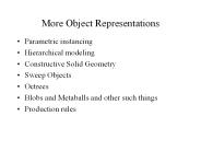 More Object Representations
