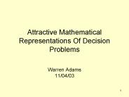 Attractive Mathematical Representations Of Decision Problems