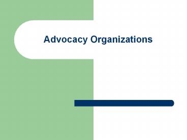 Advocacy Organizations