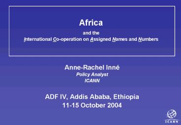 Africa and the International Cooperation on Assigned Names and Numbers