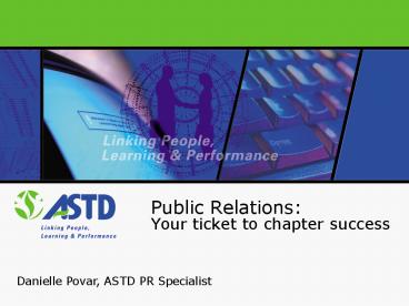 Public Relations: Your ticket to chapter success