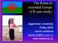 The Roma in extended Europe CR case study PowerPoint PPT Presentation