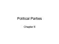 Political Parties PowerPoint PPT Presentation