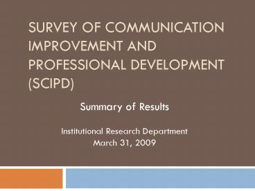 Survey of Communication Improvement and Professional Development SCIPD