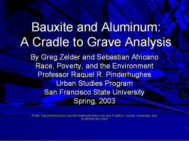 Bauxite and Aluminum: A Cradle to Grave Analysis