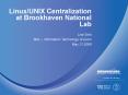 LinuxUNIX Centralization at Brookhaven National Lab PowerPoint PPT Presentation