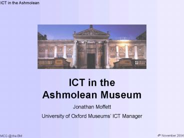 ICT in the Ashmolean Museum
