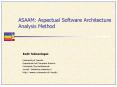 ASAAM: Aspectual Software Architecture Analysis Method PowerPoint PPT Presentation