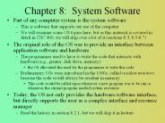 Chapter 8: System Software