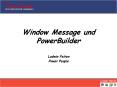 Window Message und PowerBuilder PowerPoint PPT Presentation